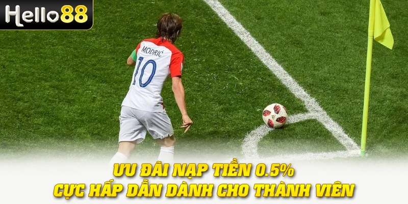 Kèo Phạt Góc - Từ Xu Hướng Giải Trí Đến Cơ Hội Sinh Lời Thật 4 Ưu đãi nạp tiền 0.5% cực hấp dẫn dành cho thành viên